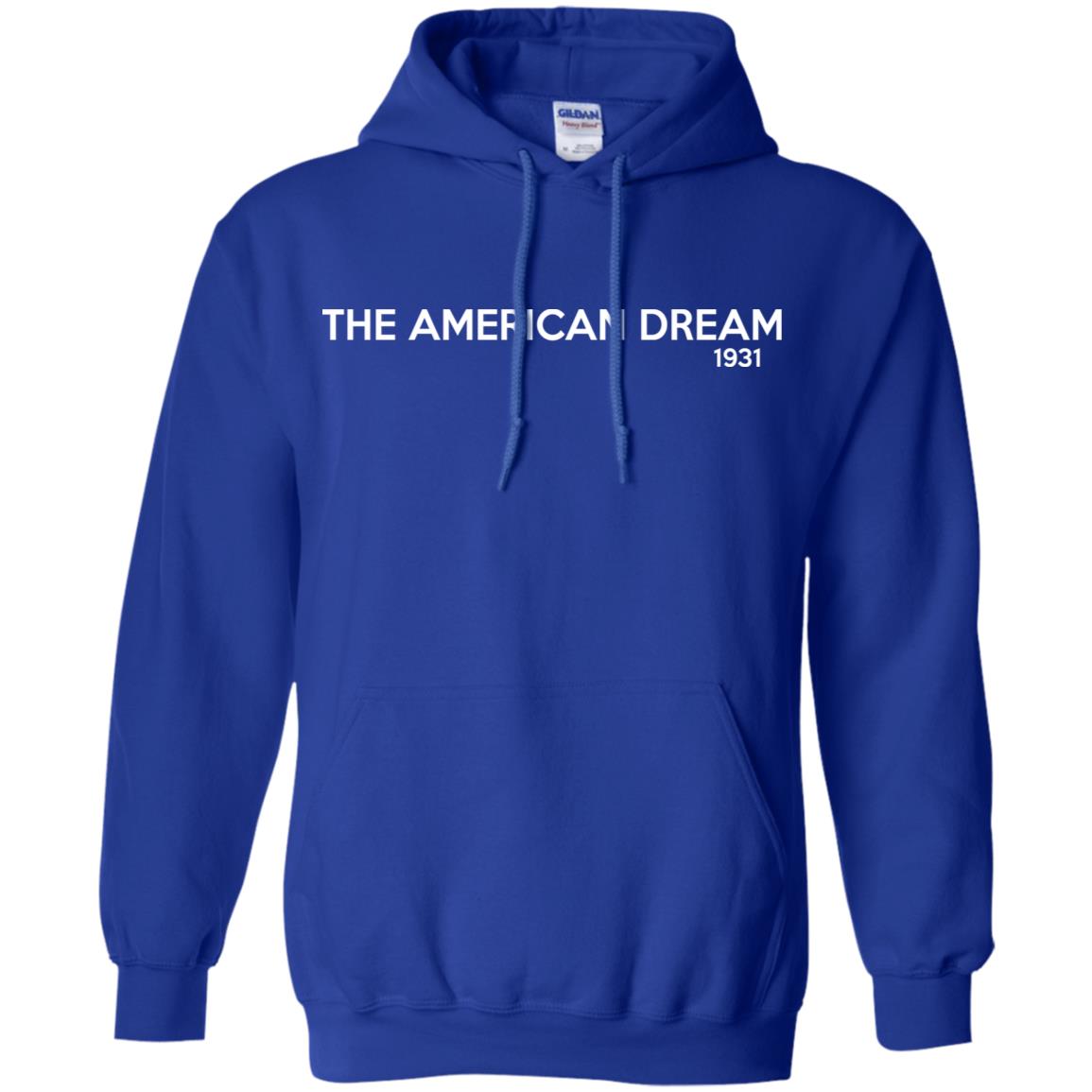 The American Dream 1931 T-Shirts, Hoodie, Tank
