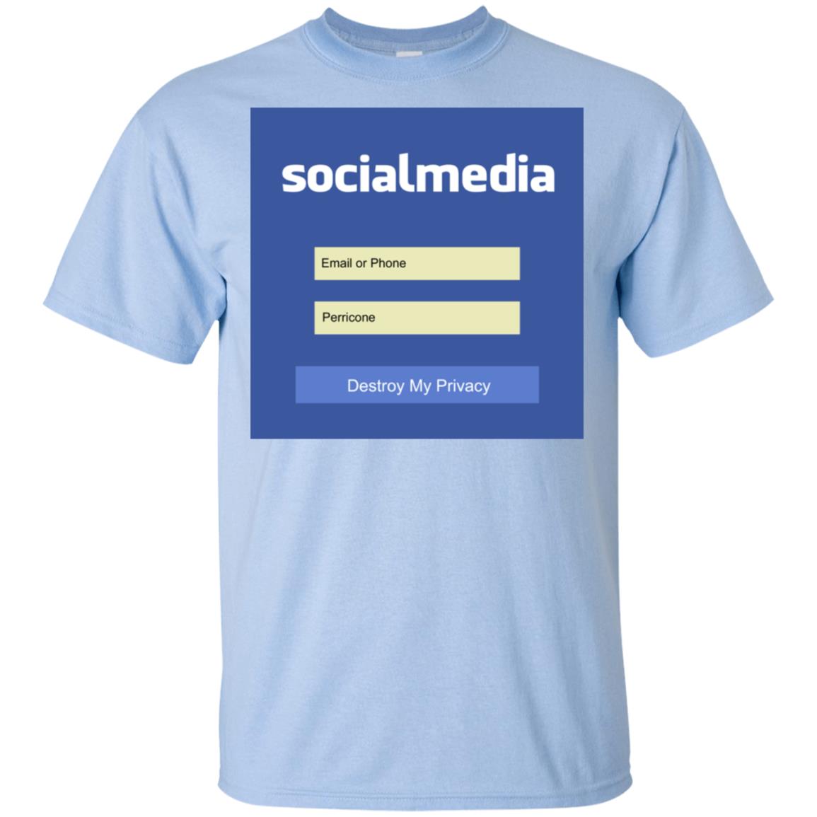 Destroy My Privacy Social Media T-Shirts, Hoodie, Tank