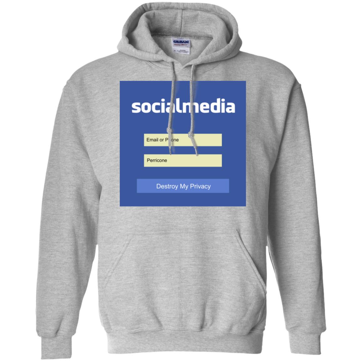 Destroy My Privacy Social Media T-Shirts, Hoodie, Tank