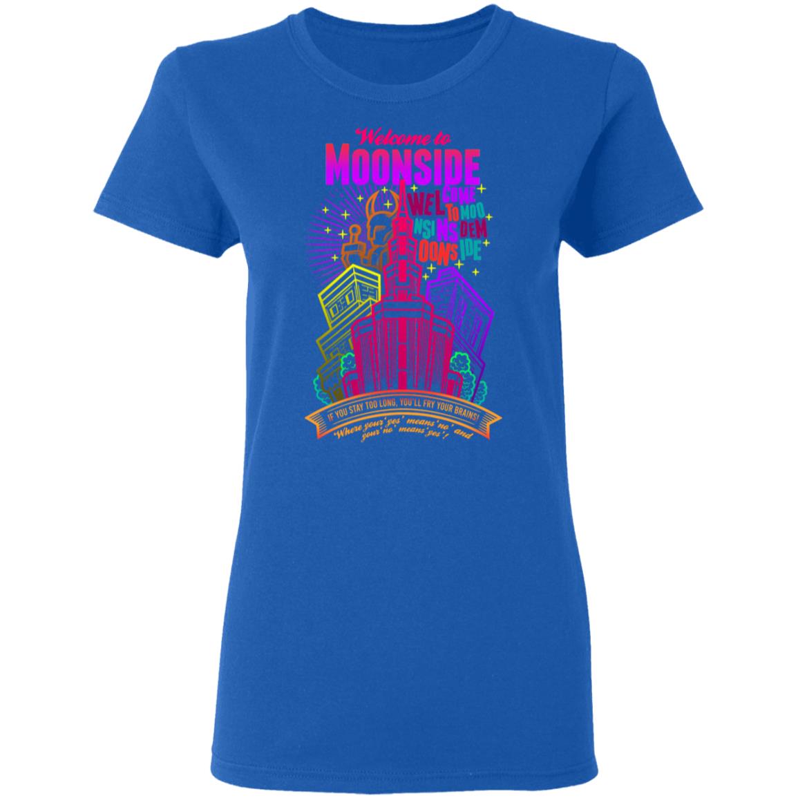 Welcome To Moonside If You Stay Too Long You’ll Fry Your Brains Shirt, Hoodie, Tank