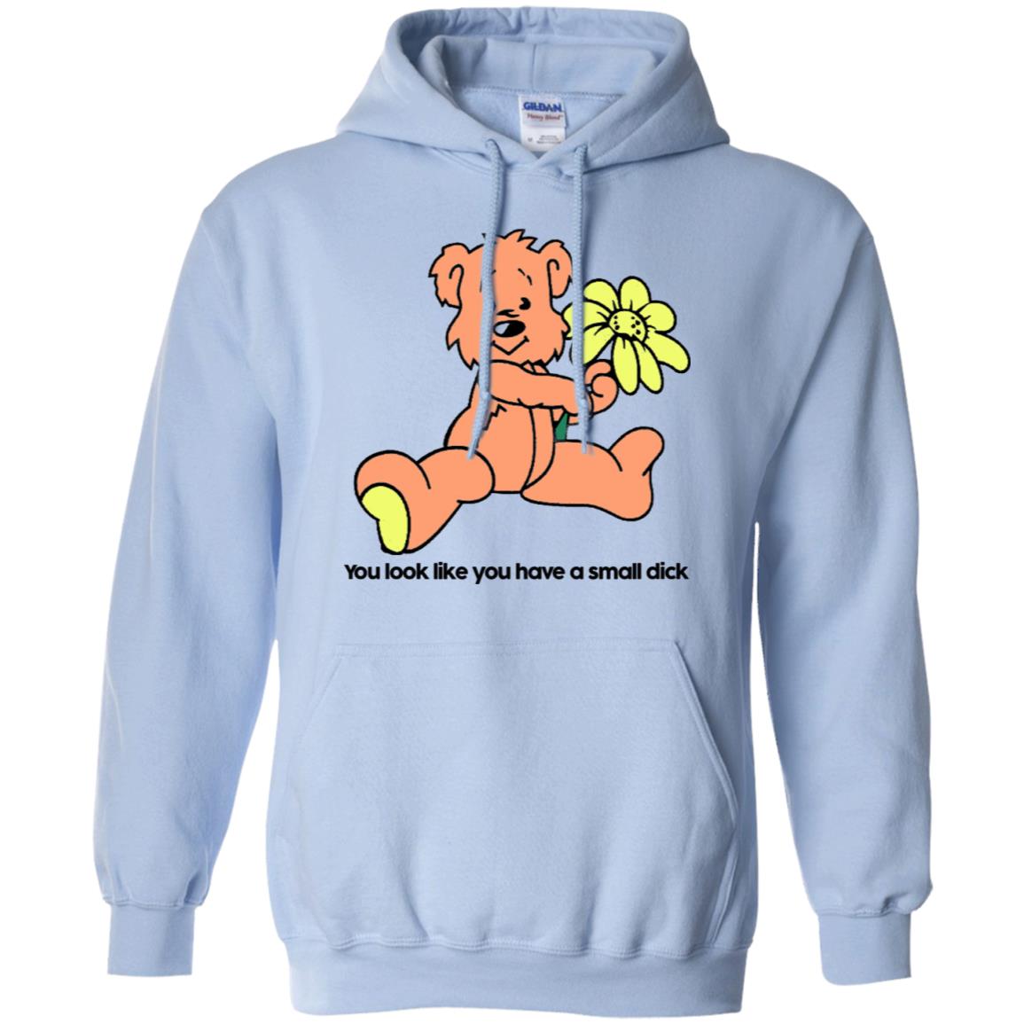 You Look Like You Have A Small Dick T-Shirts, Hoodie, Tank