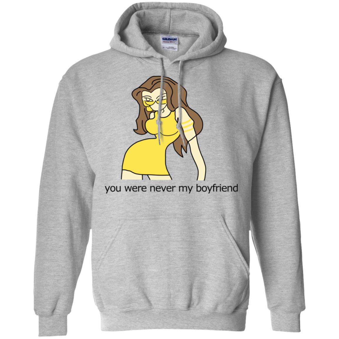 You Were Never My Boyfriend Cute Girl T-Shirts, Hoodie, Tank