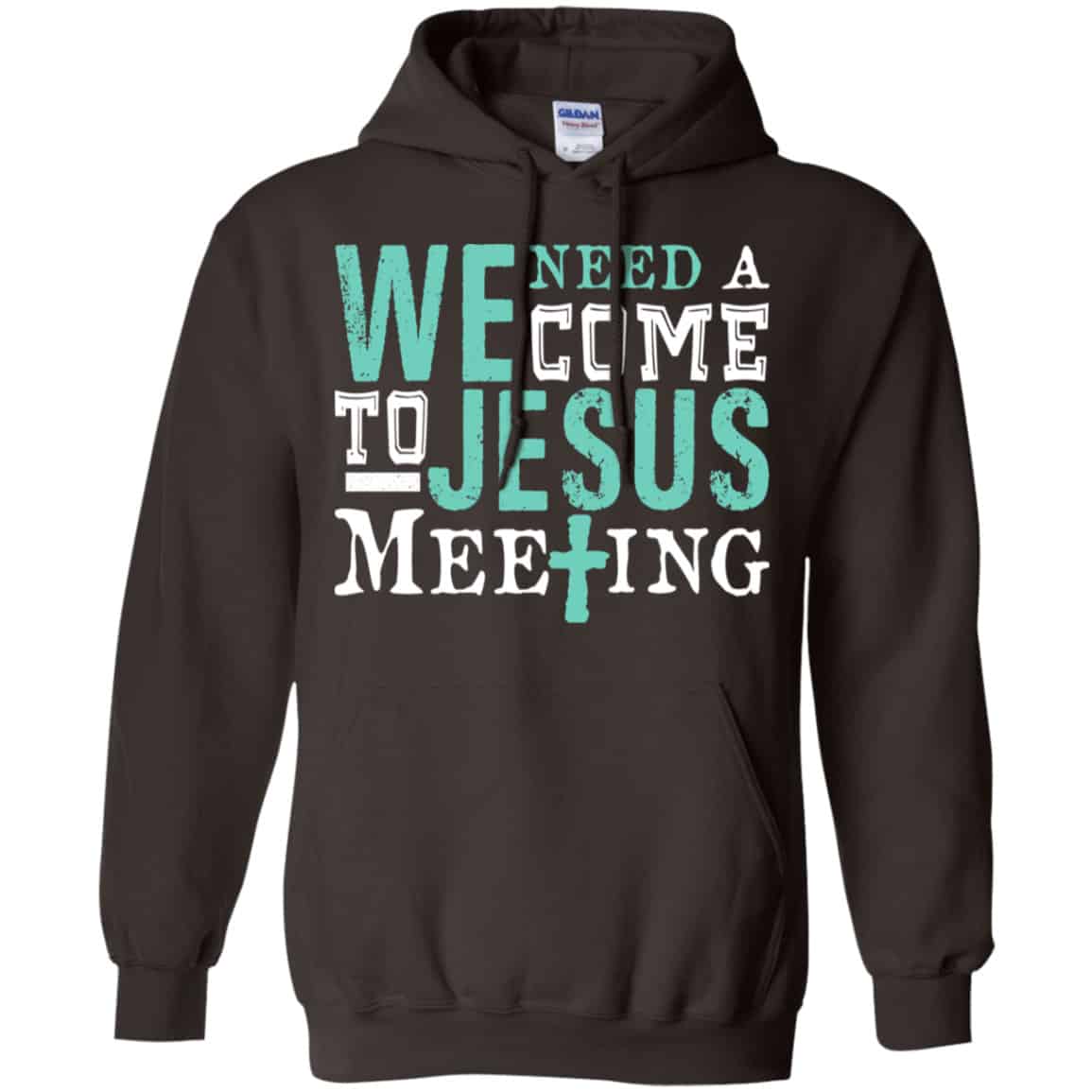 We Need A Come To Jesus Meeting Shirt, Hoodie, Tank