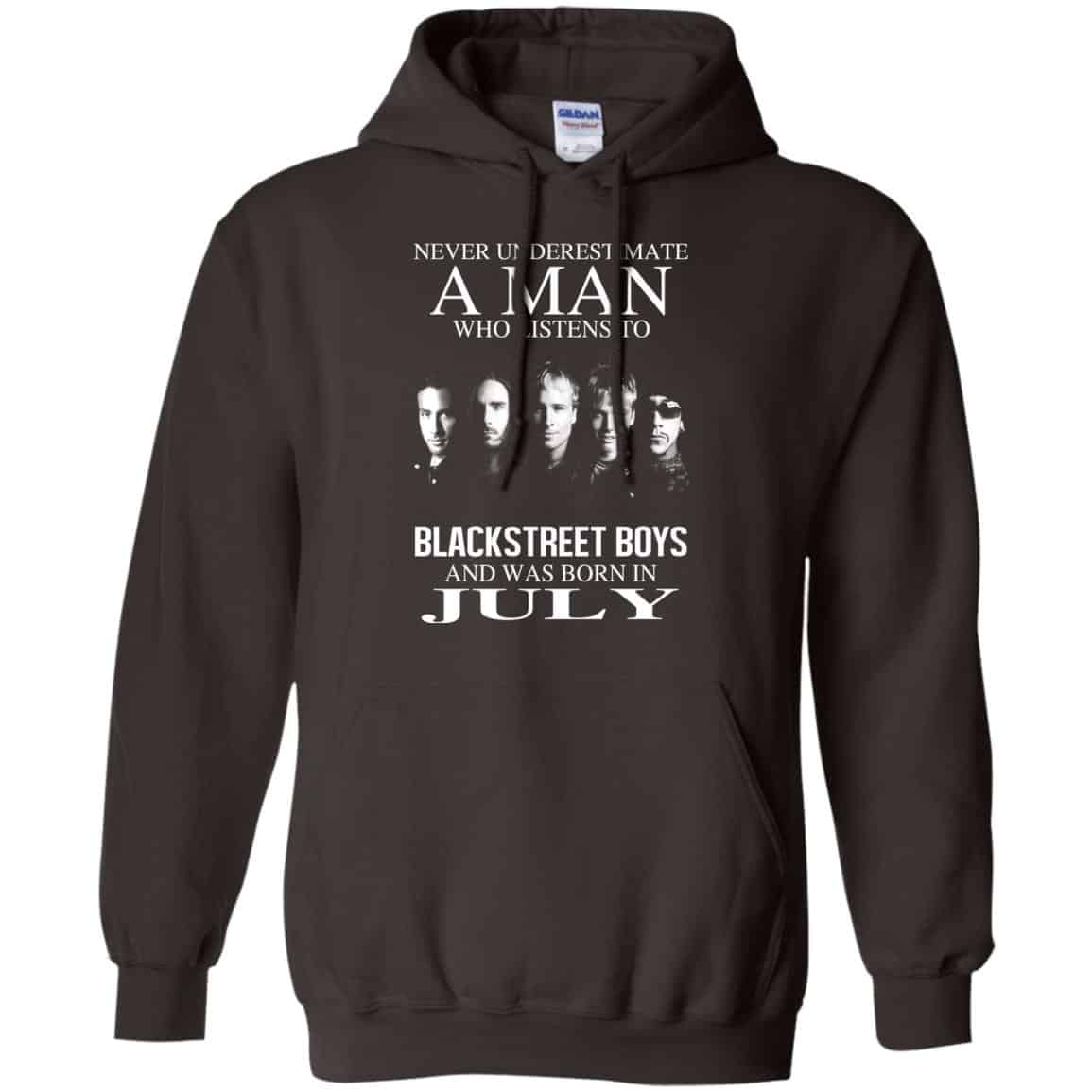 A Man Who Listens To Backstreet Boys And Was Born In July T-Shirts, Hoodie, Tank