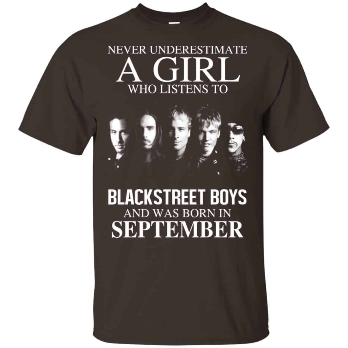 A Girl Who Listens To Backstreet Boys And Was Born In September T-Shirts, Hoodie, Tank
