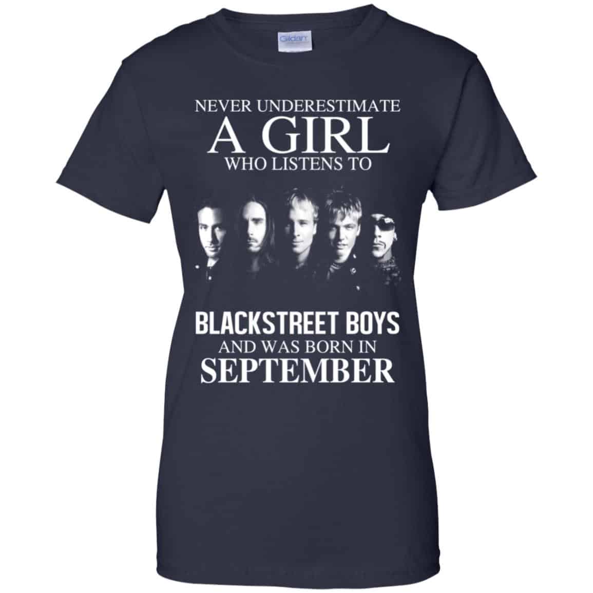 A Girl Who Listens To Backstreet Boys And Was Born In September T-Shirts, Hoodie, Tank