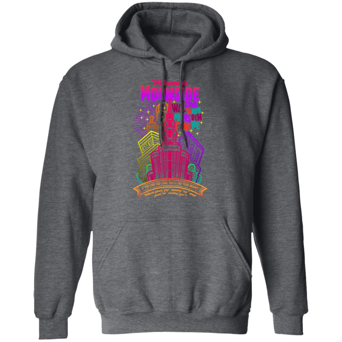 Welcome To Moonside If You Stay Too Long You’ll Fry Your Brains Shirt, Hoodie, Tank