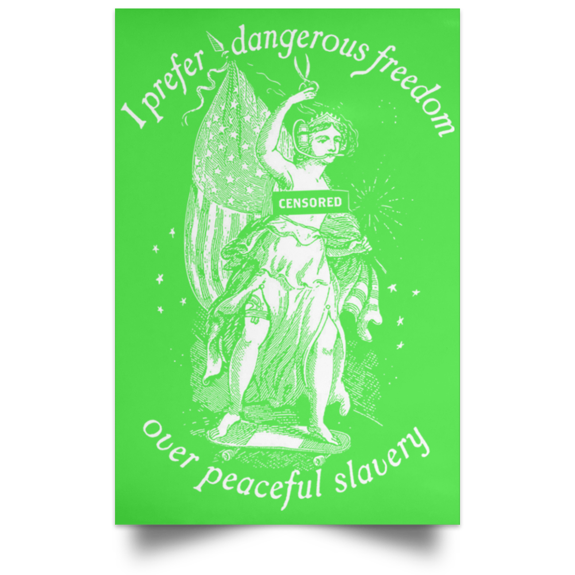 I Prefer Dangerous Freedom Thomas Jefferson Poster