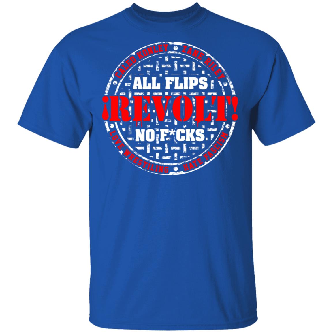 All Flips Revolt No Fucks Caleb Konley Shirt, Hoodie, Tank