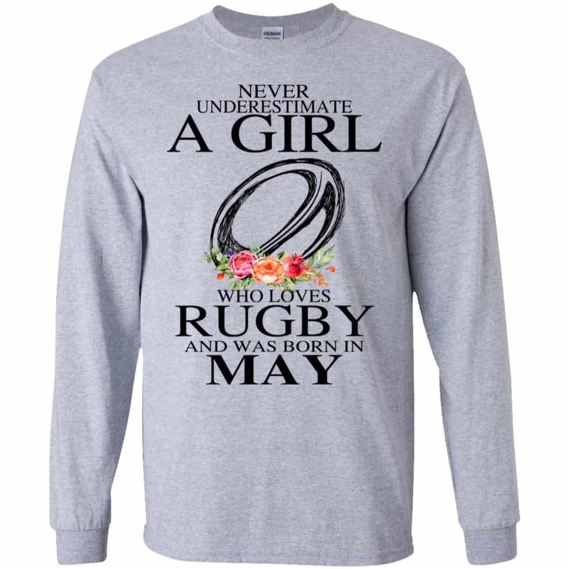 A Girl Who Loves Rugby And Was Born In May T-Shirts, Hoodie, Tank