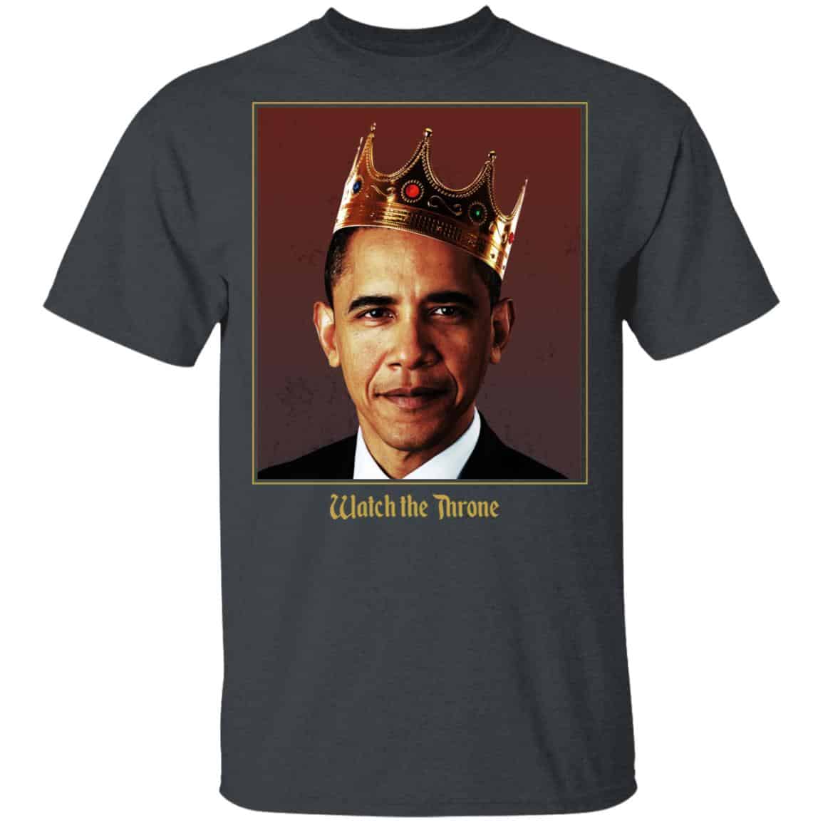 Barack Obama Watch the Throne Shirt, Hoodie, Tank