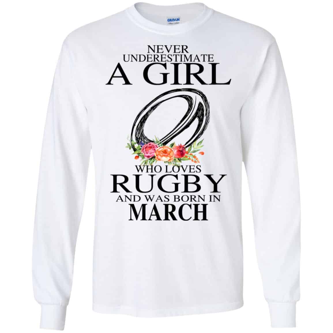 A Girl Who Loves Rugby And Was Born In March T-Shirts, Hoodie, Tank