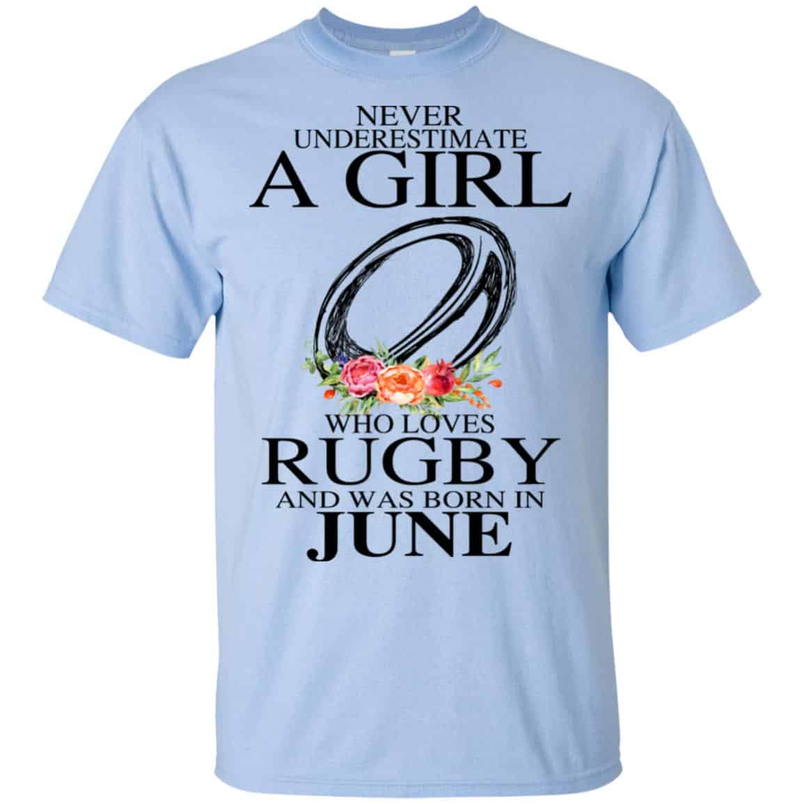 A Girl Who Loves Rugby And Was Born In June T-Shirts, Hoodie, Tank