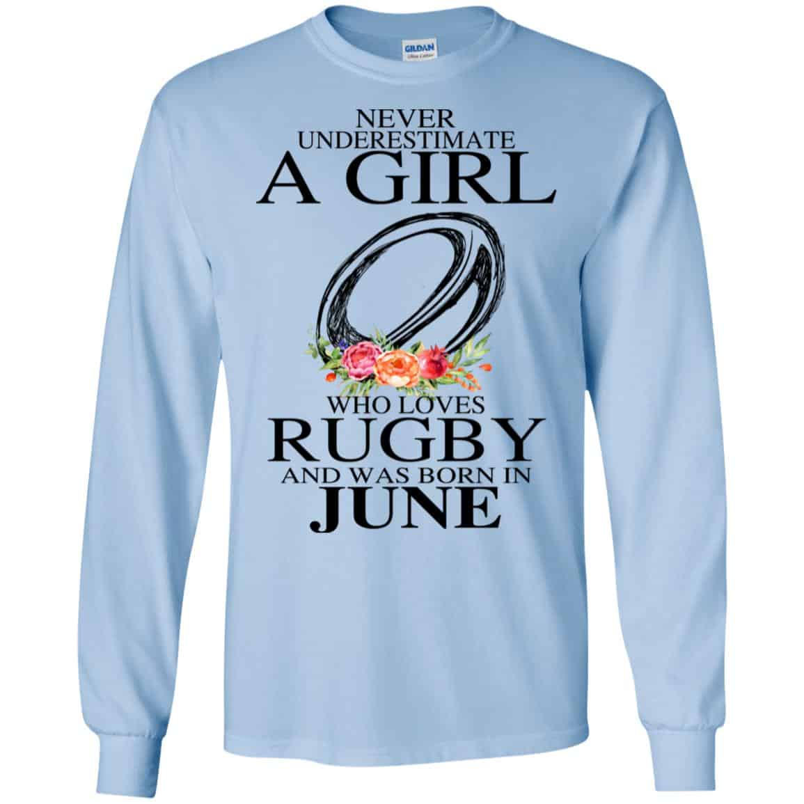 A Girl Who Loves Rugby And Was Born In June T-Shirts, Hoodie, Tank