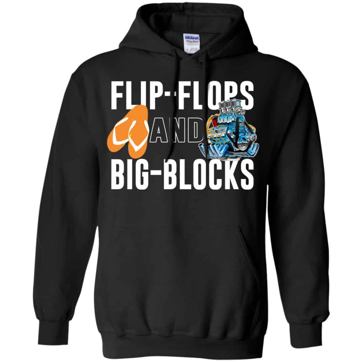 Flip Flops And Big Blocks Shirt, Hoodie, Tank