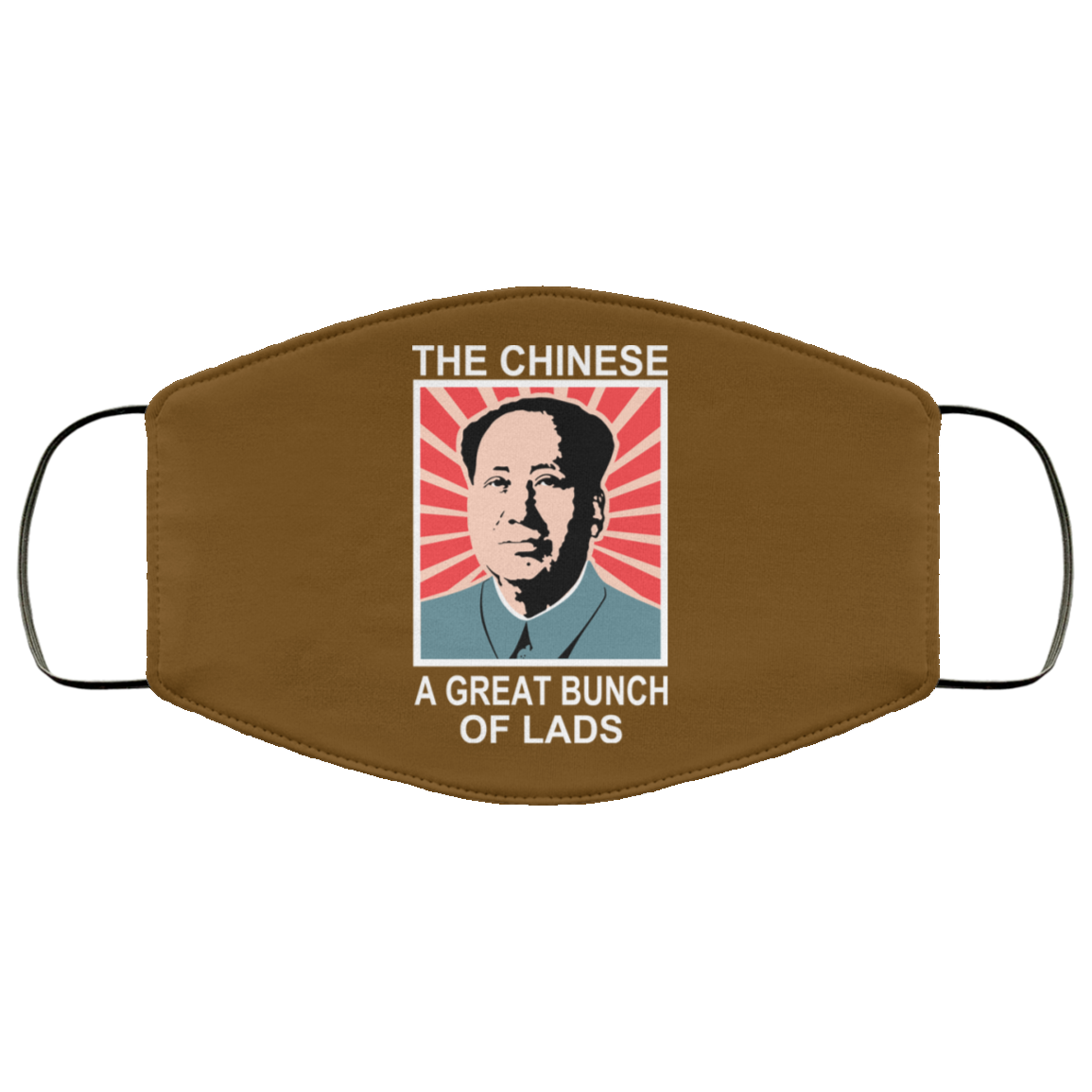 The Chinese A Great Bunch Of Lads Face Mask