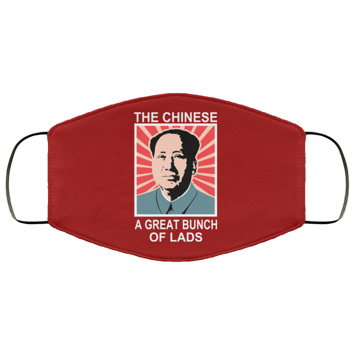 The Chinese A Great Bunch Of Lads Face Mask