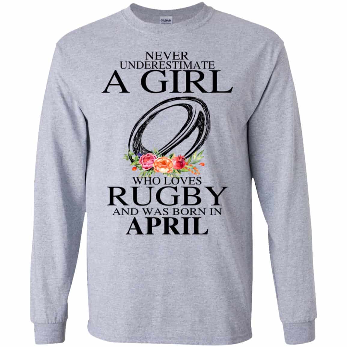 A Girl Who Loves Rugby And Was Born In April T-Shirts, Hoodie, Tank