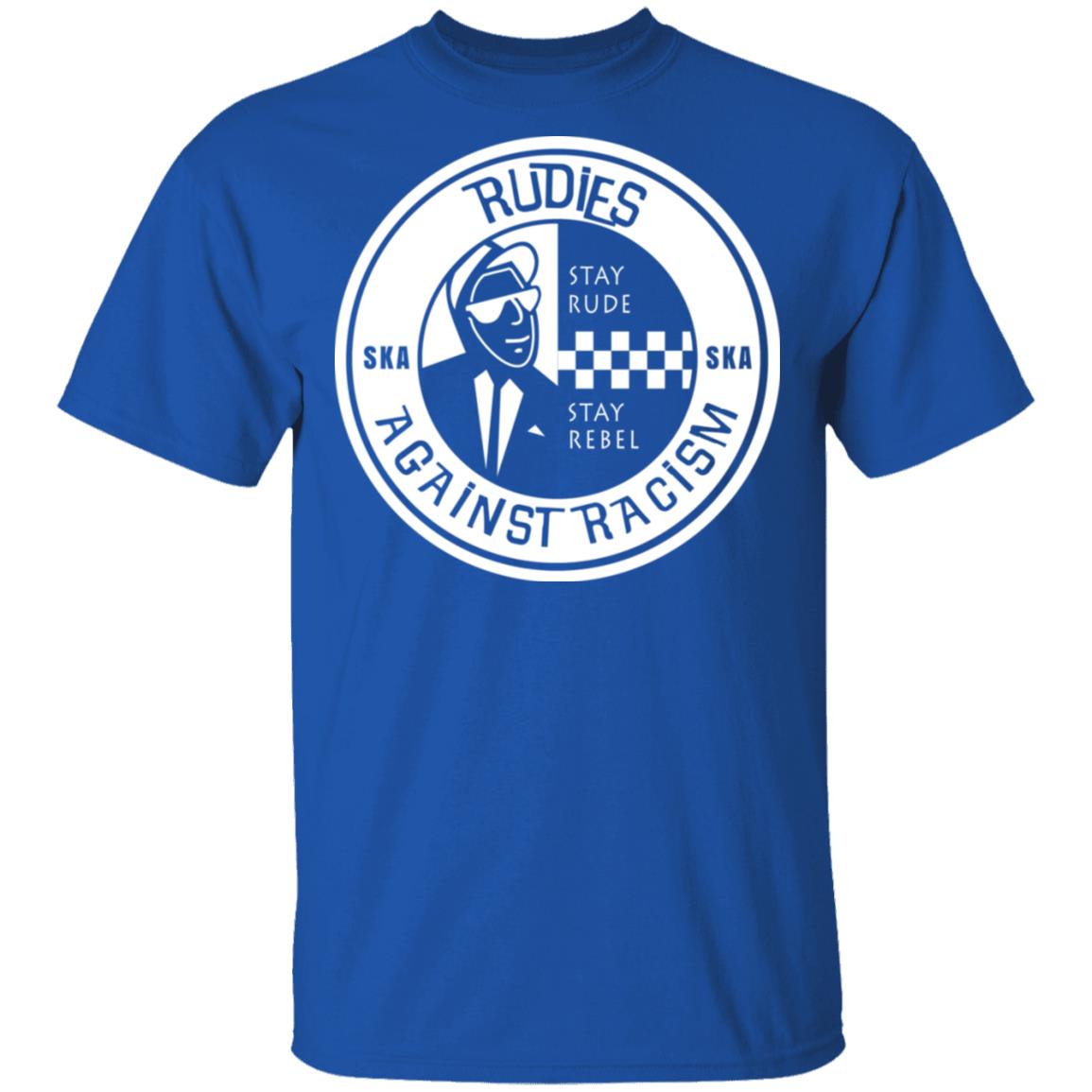 Rudies Against Racism Stay Rude Stay Rebel Shirt, Hoodie, Tank