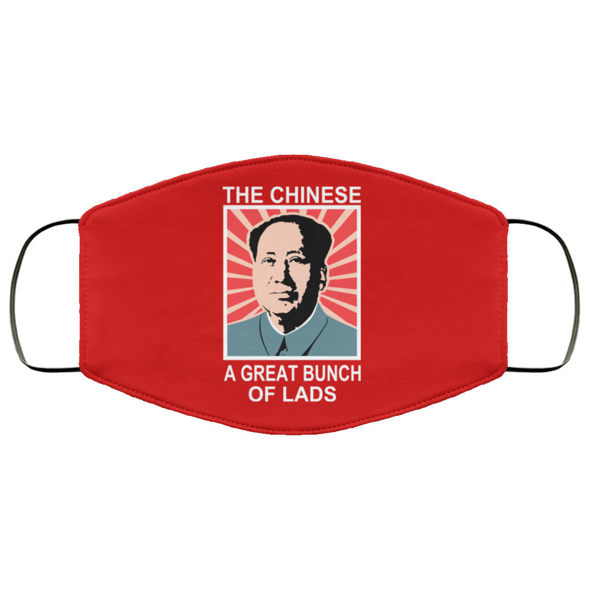 The Chinese A Great Bunch Of Lads Face Mask