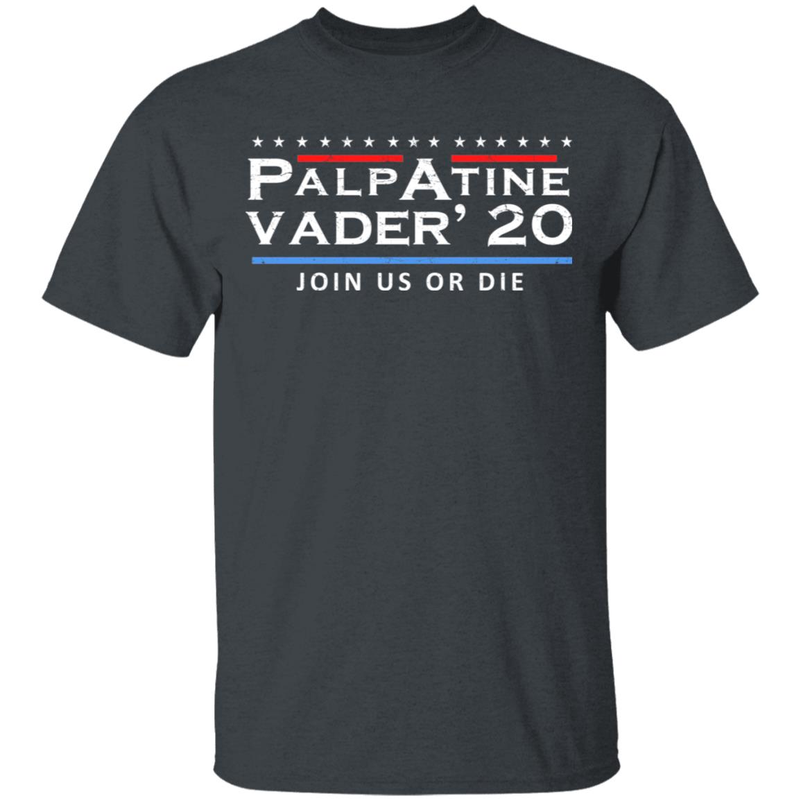 Palpatine Vader 2020 Join Us Or Die Shirt, Hoodie, Tank