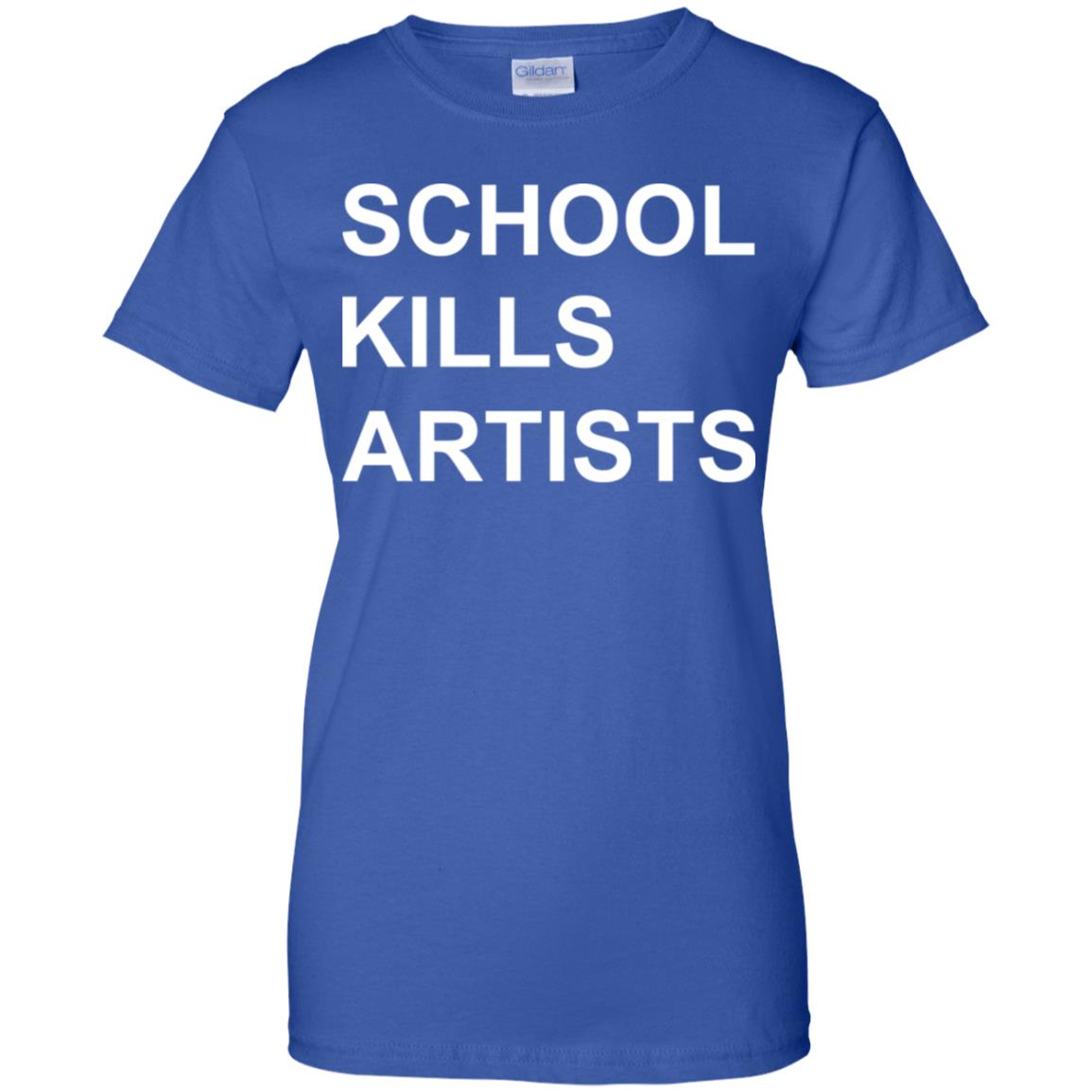 School Kills Artists T-Shirts, Hoodie, Tank