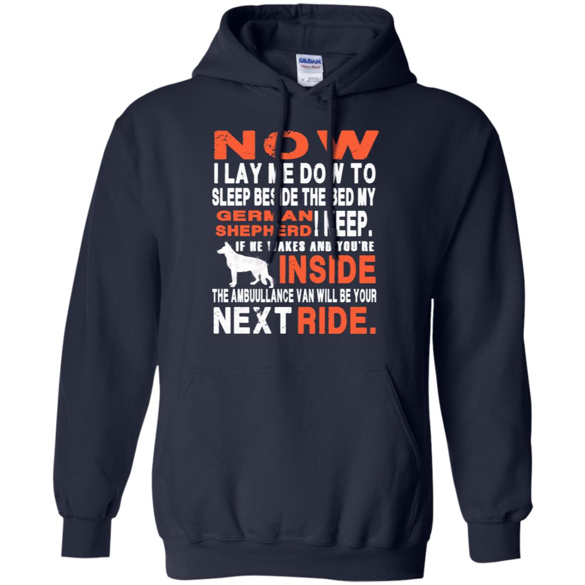 German Shepherd Lovers: I Lay Me Dow To Sleep Beside The Bed My German Shepherd T-Shirts, Hoodie, Tank