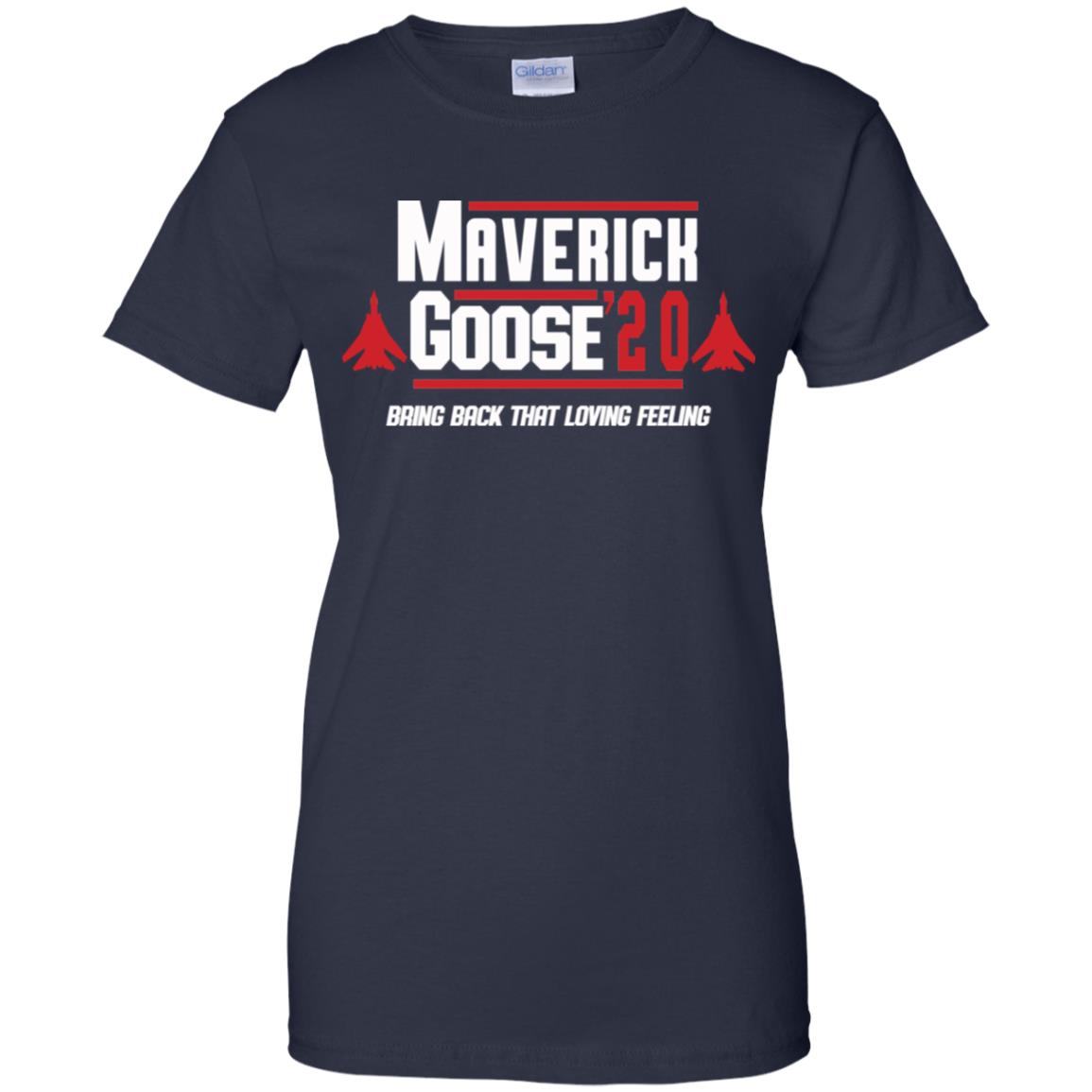 Maverick Goose 2020 Bring Bach That Loving Feeling T-Shirts, Hoodie, Tank