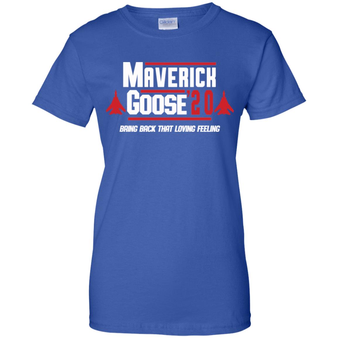 Maverick Goose 2020 Bring Bach That Loving Feeling T-Shirts, Hoodie, Tank