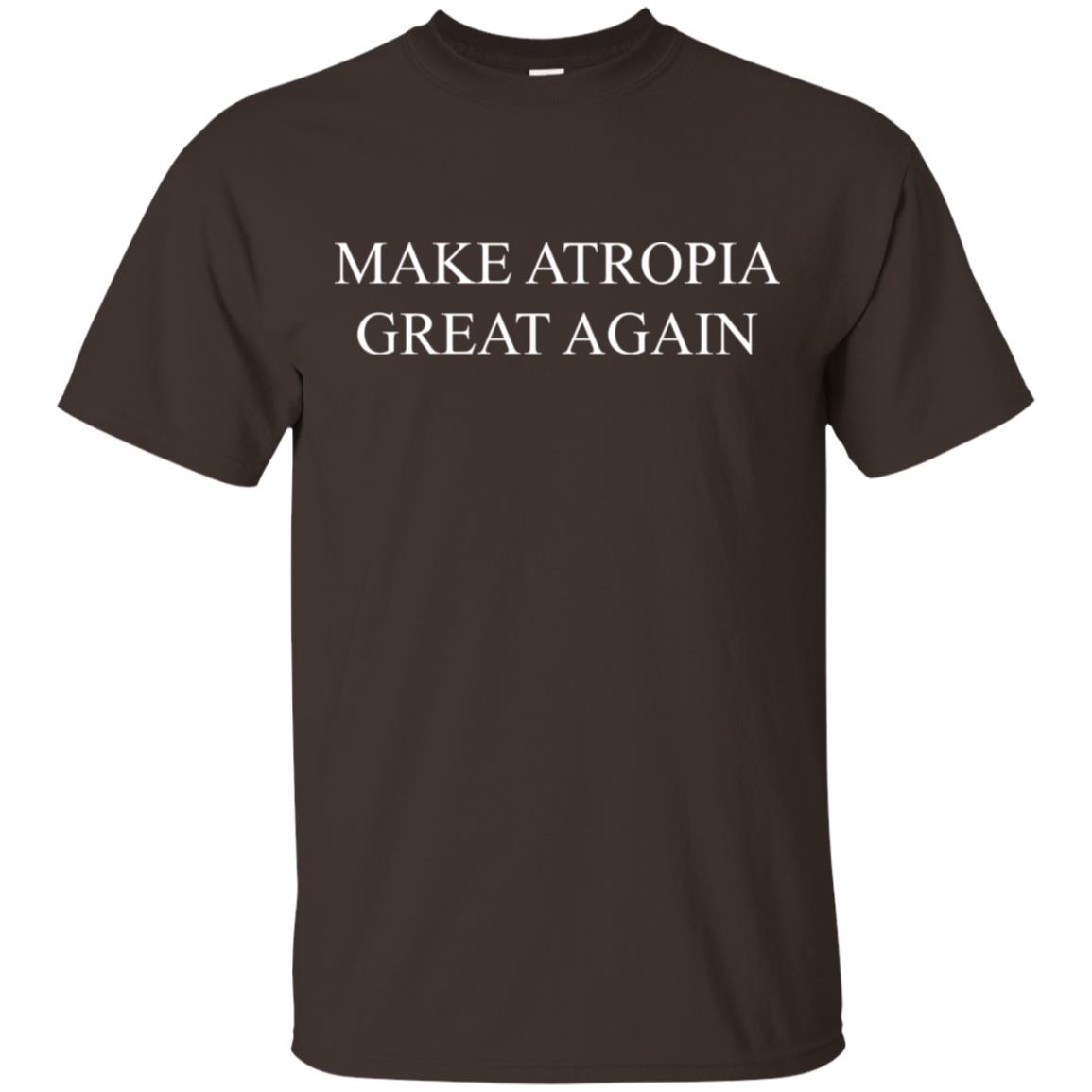 Make Atropia Great Again T-Shirts, Hoodie, Tank