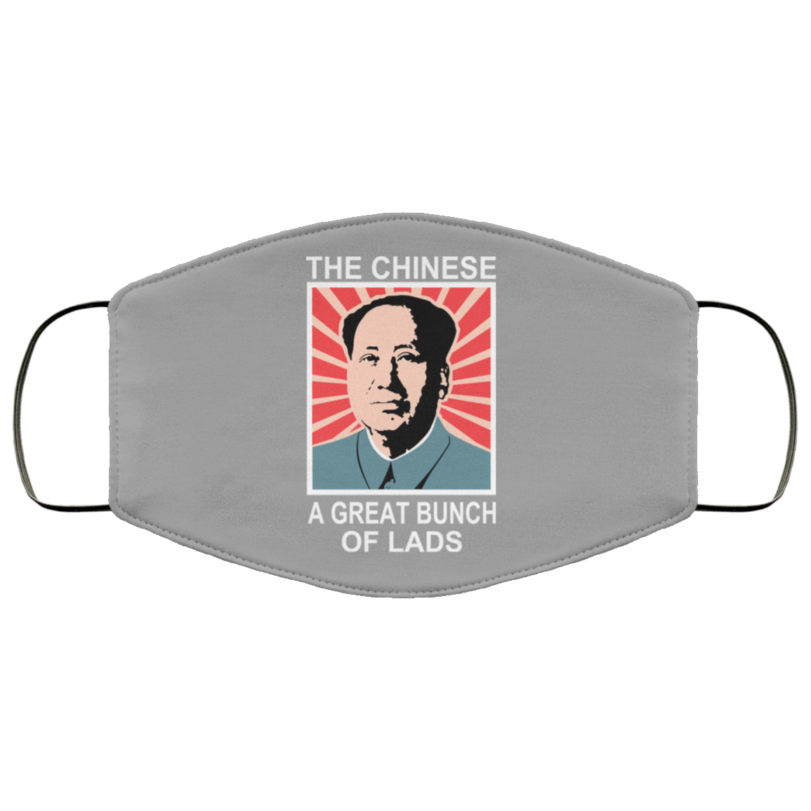 The Chinese A Great Bunch Of Lads Face Mask