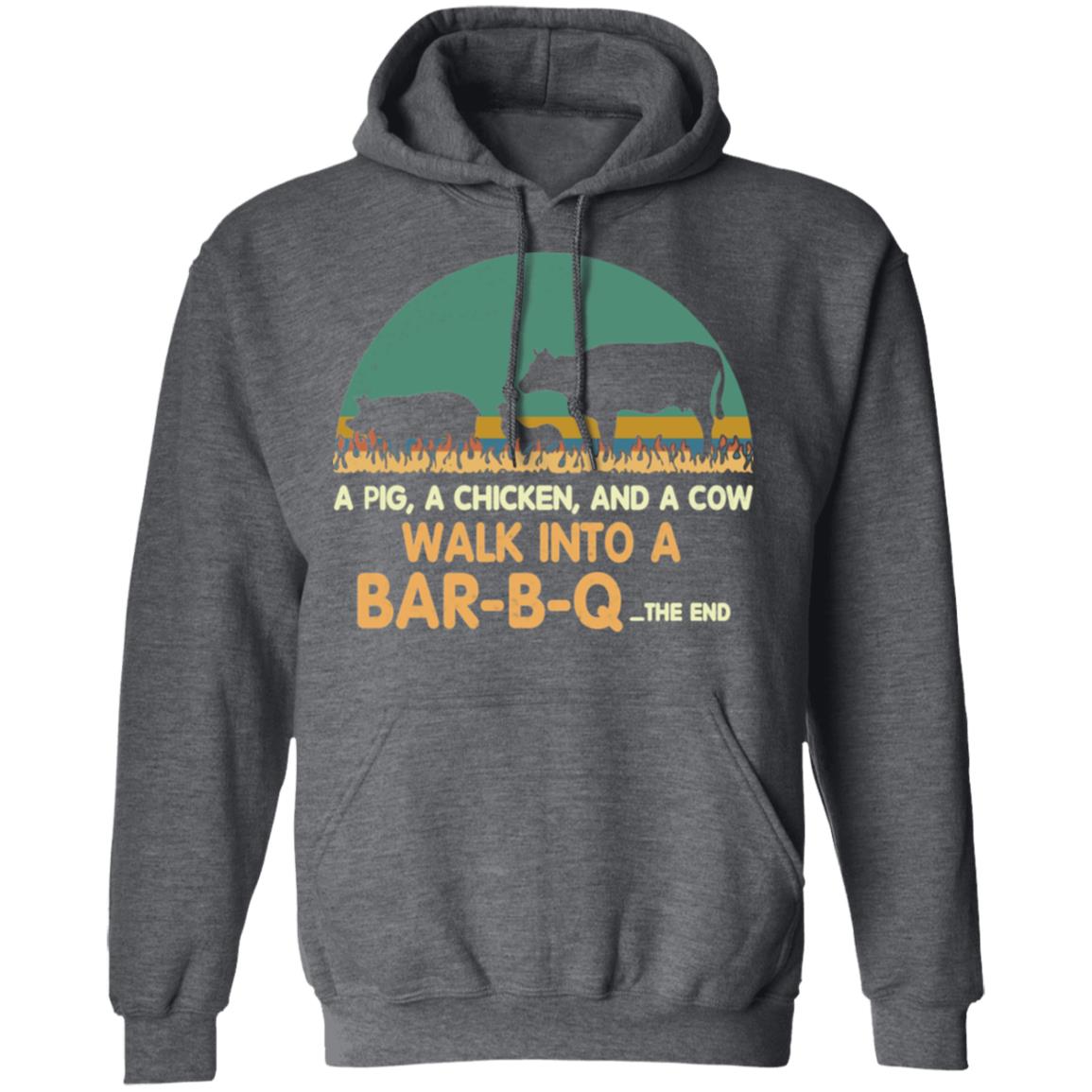 A Pig A Chicken And A Cow Walk Into A Bar-B-Q Shirt, Hoodie, Tank