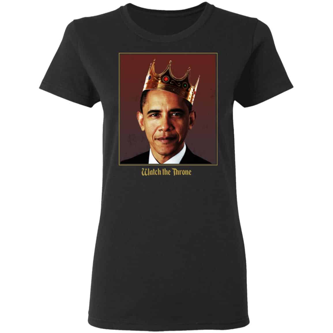 Barack Obama Watch the Throne Shirt, Hoodie, Tank