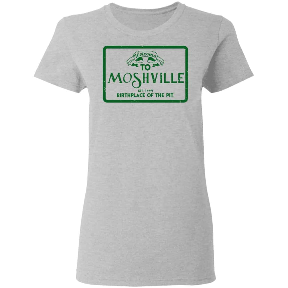 Welcome To Moshville Birthplace Of The Pit Shirt, Hoodie, Tank