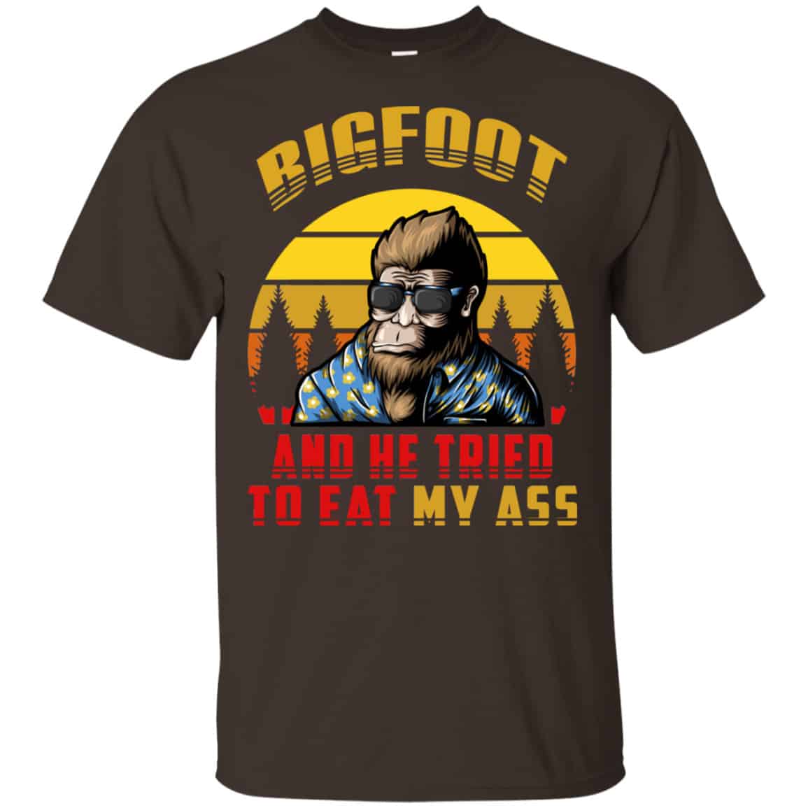 Bigfoot Is Real And He Tried To Eat My Ass Vintage Shirt, Hoodie, Tank