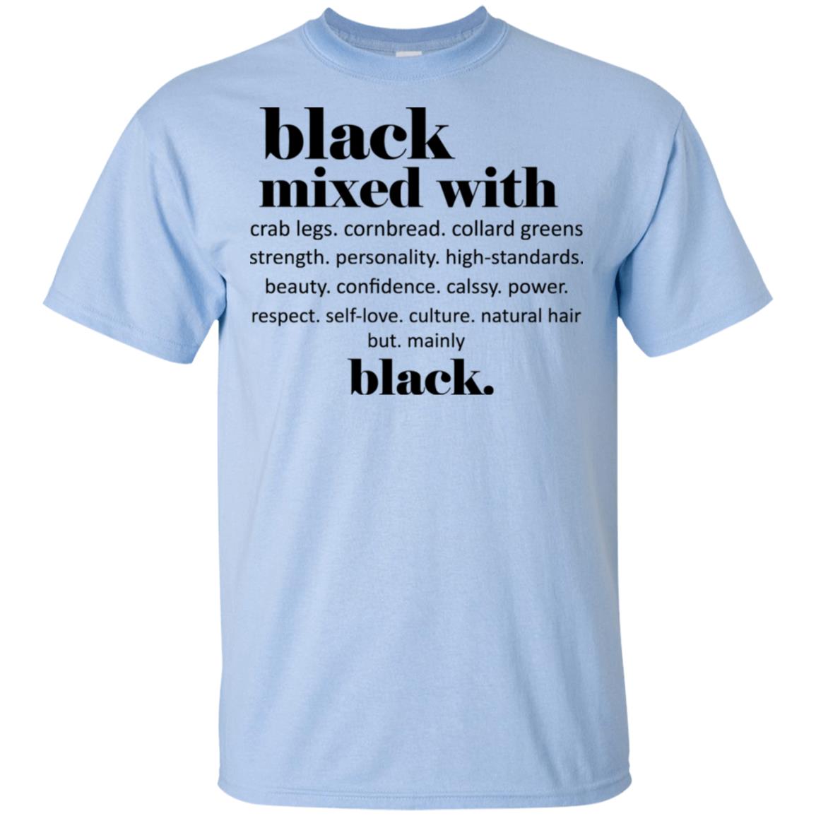 Black Mixed With Crab Legs Cornbread Collard Greens Strength T-Shirts, Hoodie, Tank