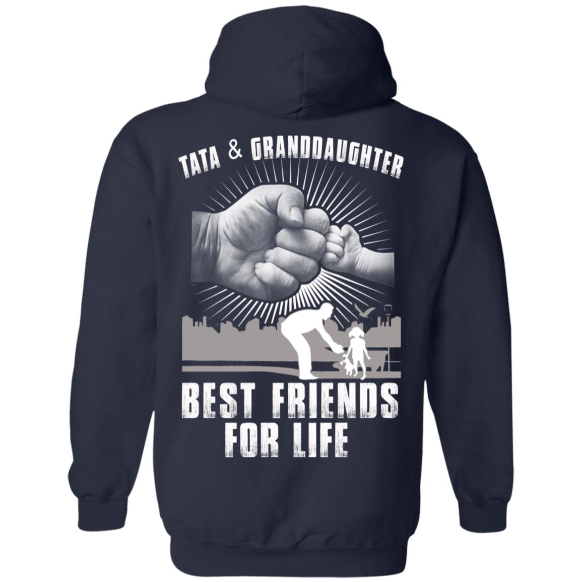 Tata And Granddaughter Best Friends For Life T-Shirts, Hoodie, Tank