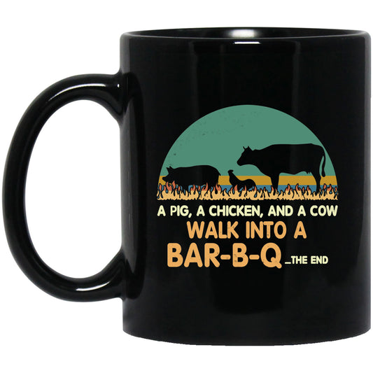 A Pig A Chicken And A Cow Walk Into A Bar-B-Q Mug