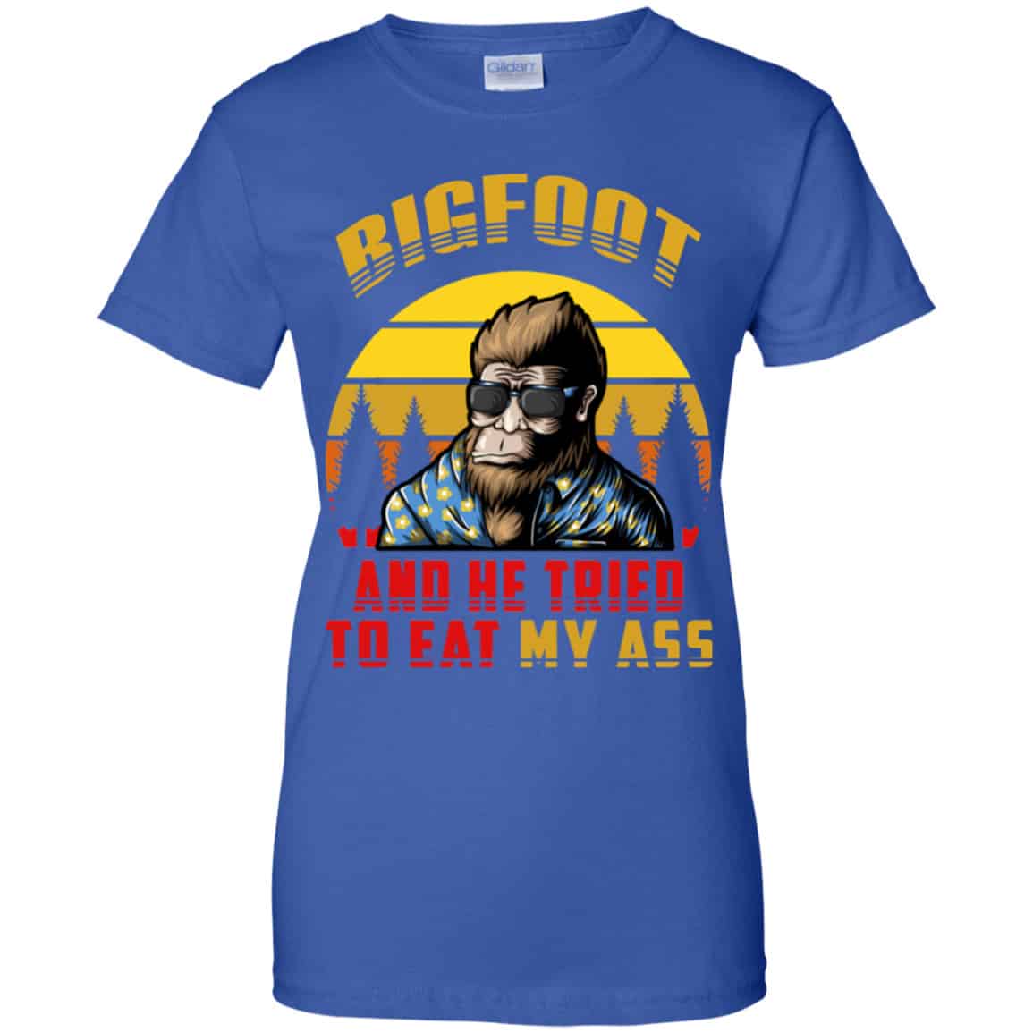 Bigfoot Is Real And He Tried To Eat My Ass Vintage Shirt, Hoodie, Tank