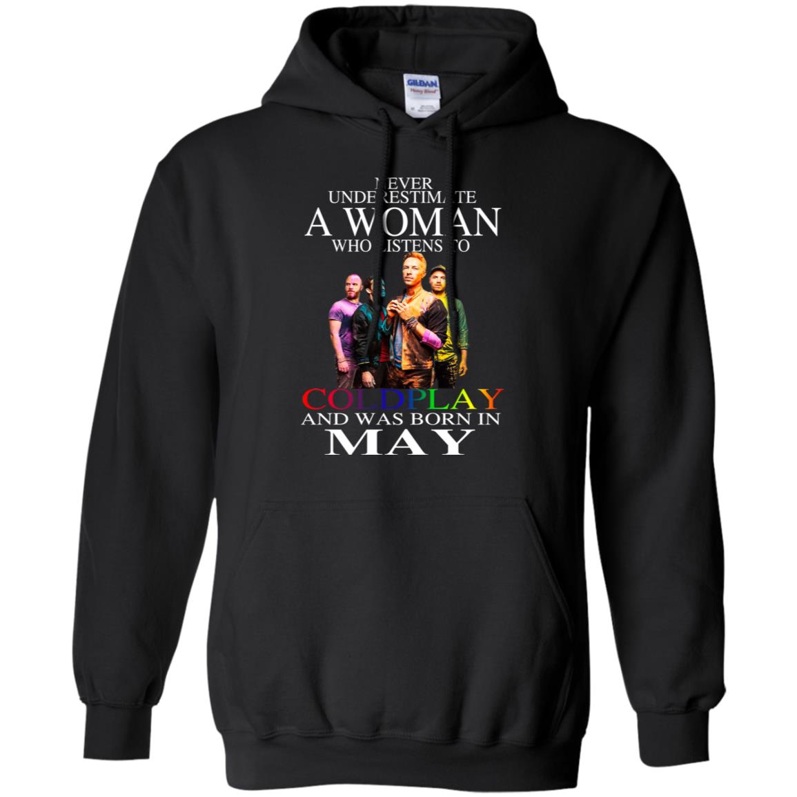 A Woman Who Listens To Coldplay And Was Born In May T-Shirts, Hoodie, Tank