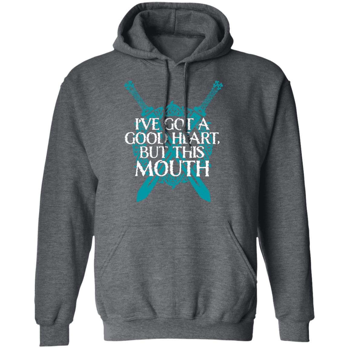 I’ve Got A Good Heart But This Mouth Shield Maiden Viking Shirt, Hoodie, Tank