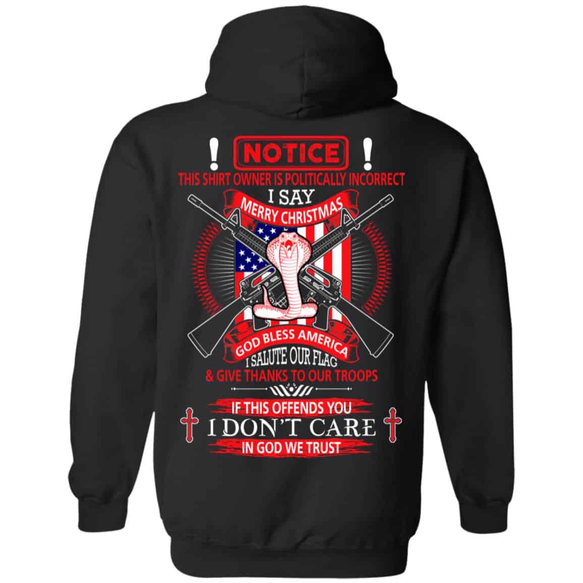 I Am Politically Incorrect I Say Merry Christmas God Bless America T-Shirts, Hoodie, Tank