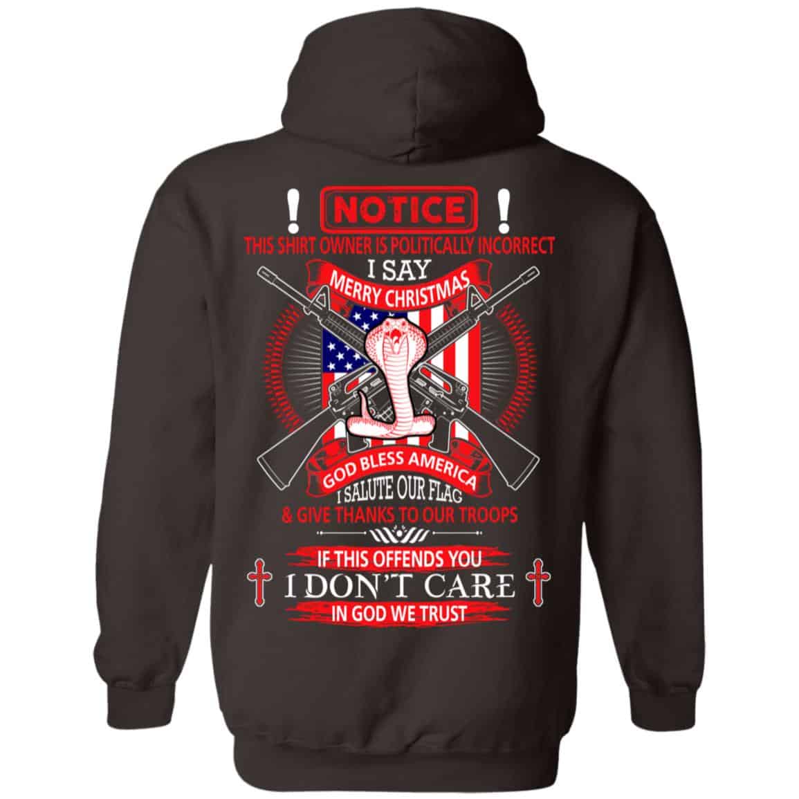 I Am Politically Incorrect I Say Merry Christmas God Bless America T-Shirts, Hoodie, Tank