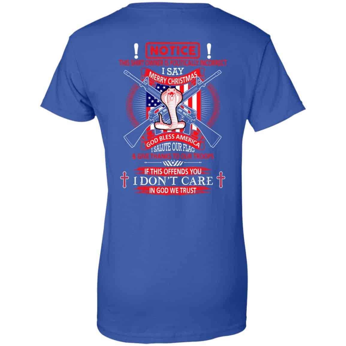 I Am Politically Incorrect I Say Merry Christmas God Bless America T-Shirts, Hoodie, Tank