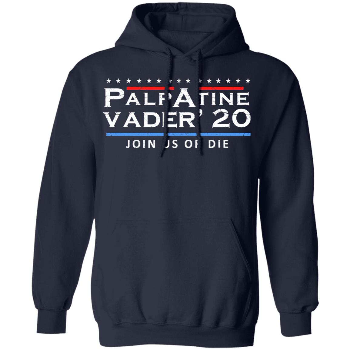 Palpatine Vader 2020 Join Us Or Die Shirt, Hoodie, Tank