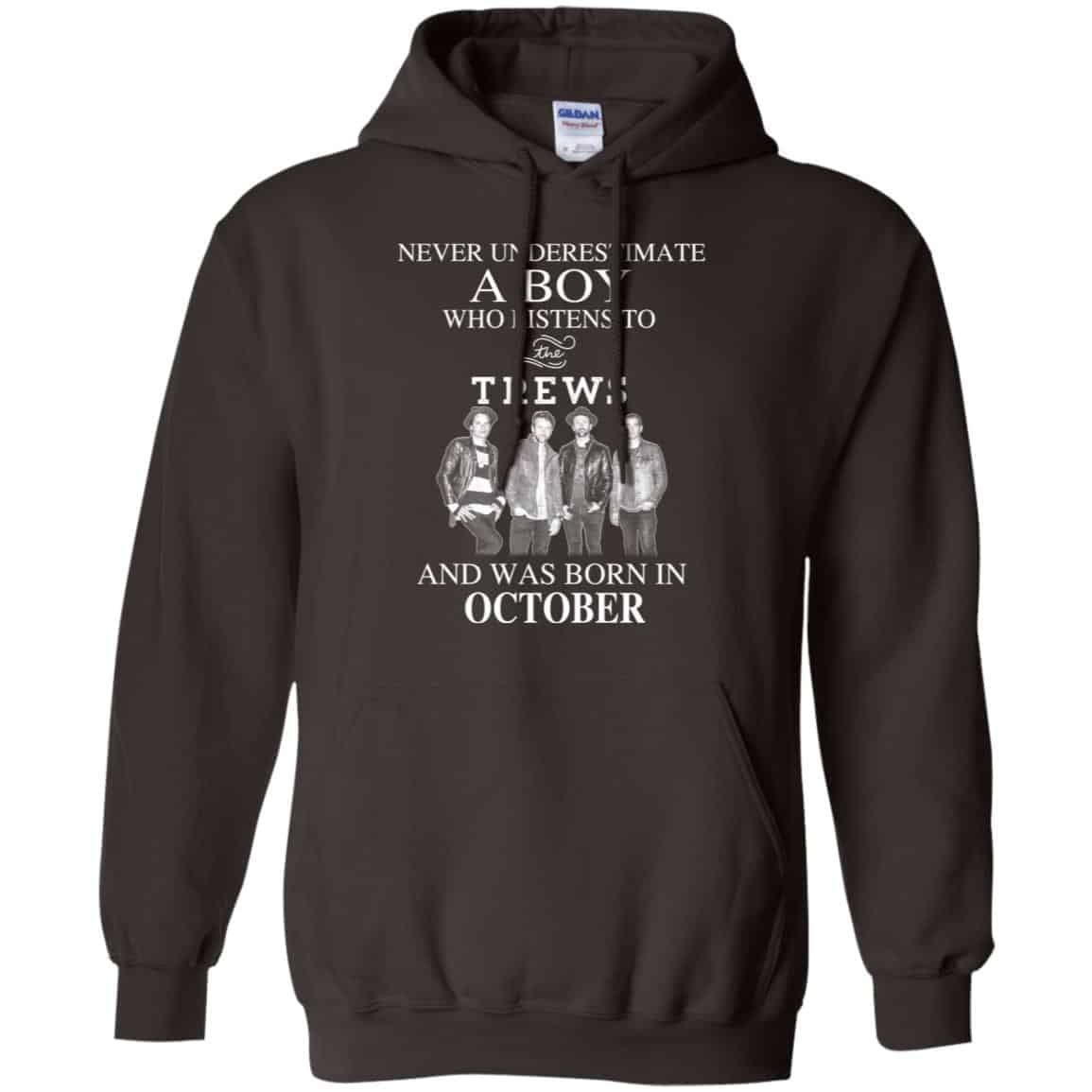 A Boy Who Listens To The Trews And Was Born In October T-Shirts, Hoodie, Tank