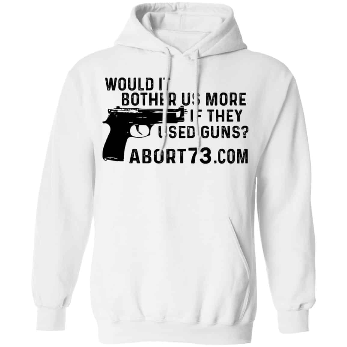 Would It Bother Us More if They Used Guns Shirt, Hoodie, Tank