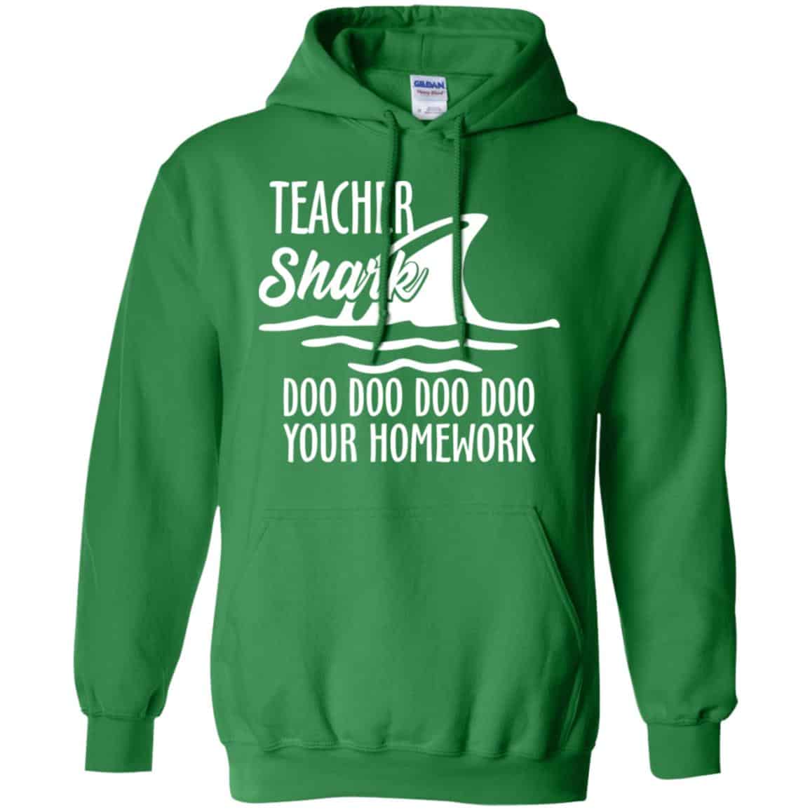 Teacher Shark Doo Doo Doo Doo Your Homework T-Shirts, Hoodie, Sweater