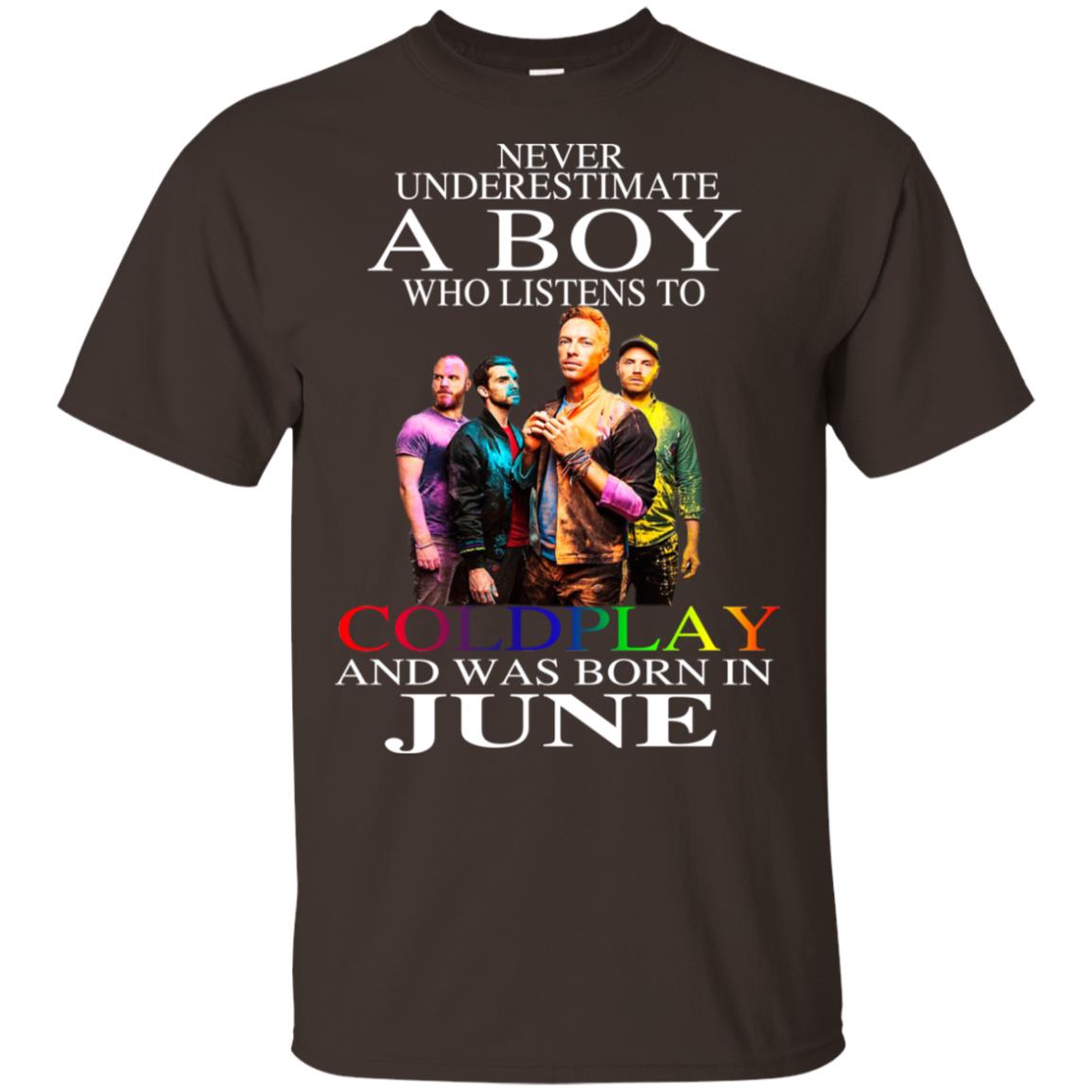 A Boy Who Listens To Coldplay And Was Born In June T-Shirts, Hoodie, Tank