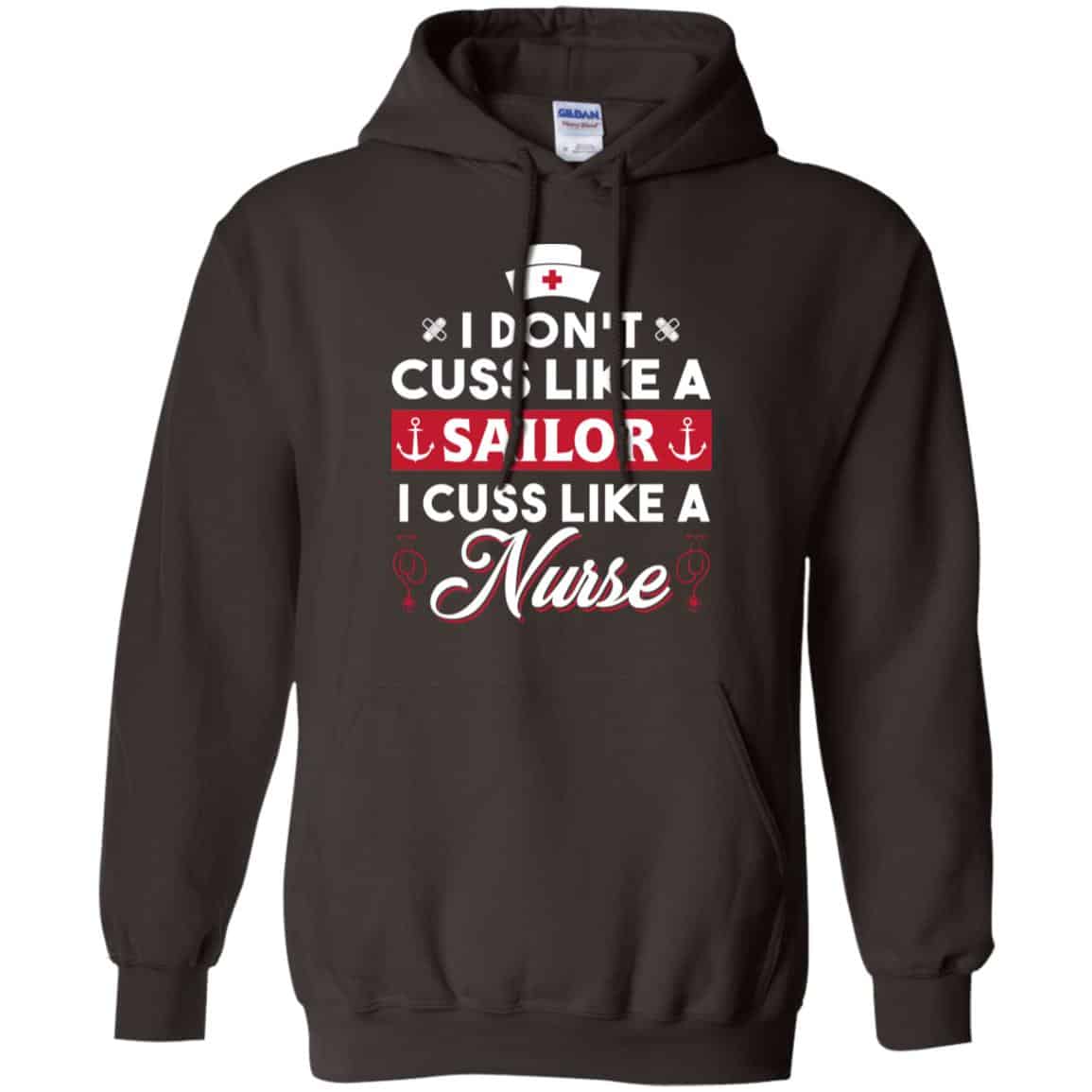 I Don’t Cuss Like A Sailor I Cuss Like A Nurse Shirt, Hoodie, Tank